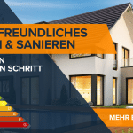 Klimafreundliches Bauen und Sanieren